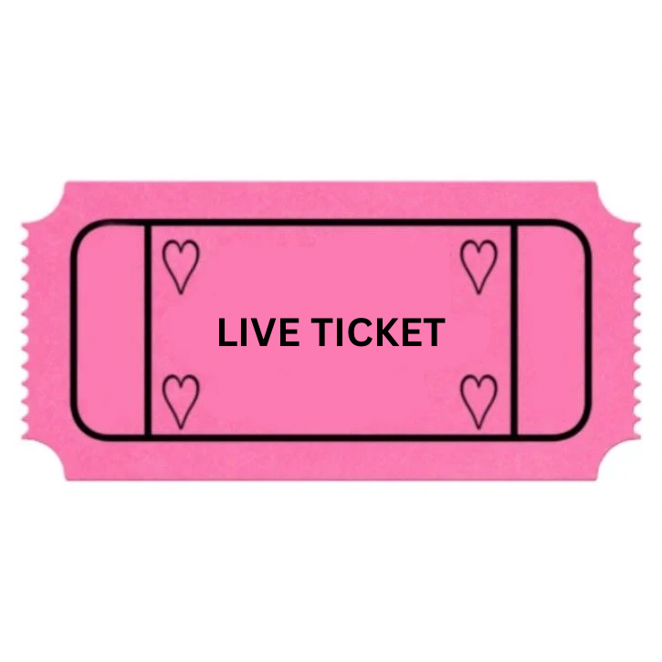 LIVE TICKET *tiktok live only*